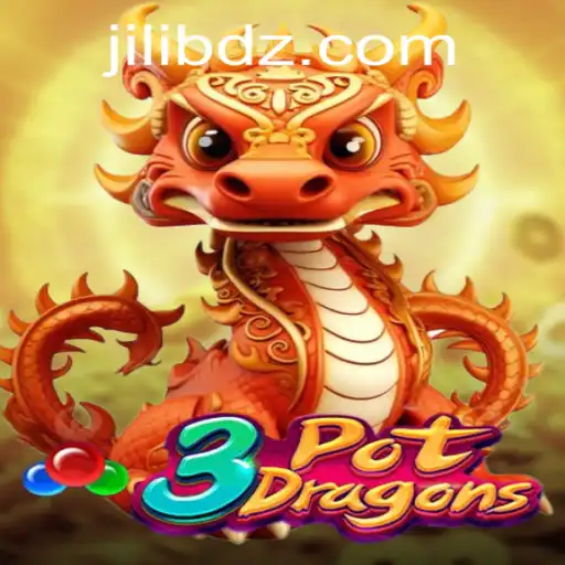 Discover the World of 3PotDragons with jilibd